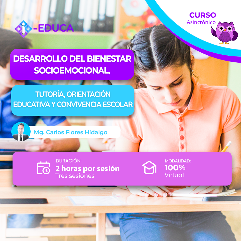 DESARROLLO DEL BIENESTAR SOCIOEMOCIONAL, TUTORÍA, ORIENTACIÓN EDUCATIVA Y CONVIVENCIA ESCOLAR