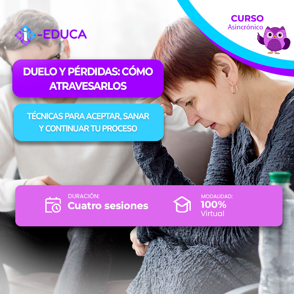 DUELO Y PÉRDIDAS: CÓMO ATRAVESARLO.