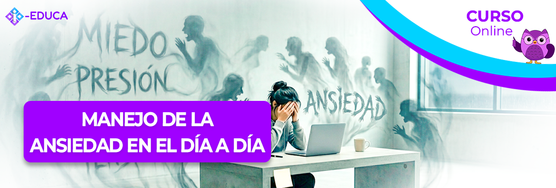 MANEJO DE LA ANSIEDAD EN EL DÌA A DÌA